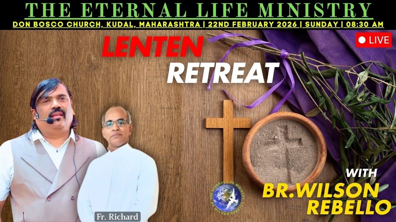 ( LIVE ) BR.WILSON LENTEN RETREAT  || 19TH MARCH 2026 AT 09:30AM || DON BOSCO CHURCH KUDAL.