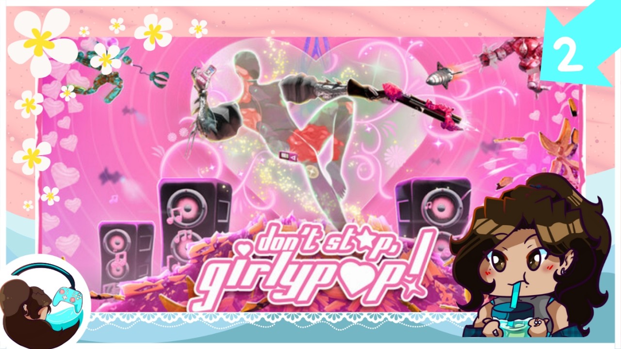 Whelp...that just happened, huh? || Don't Stop, Girlypop! || Stream Vod