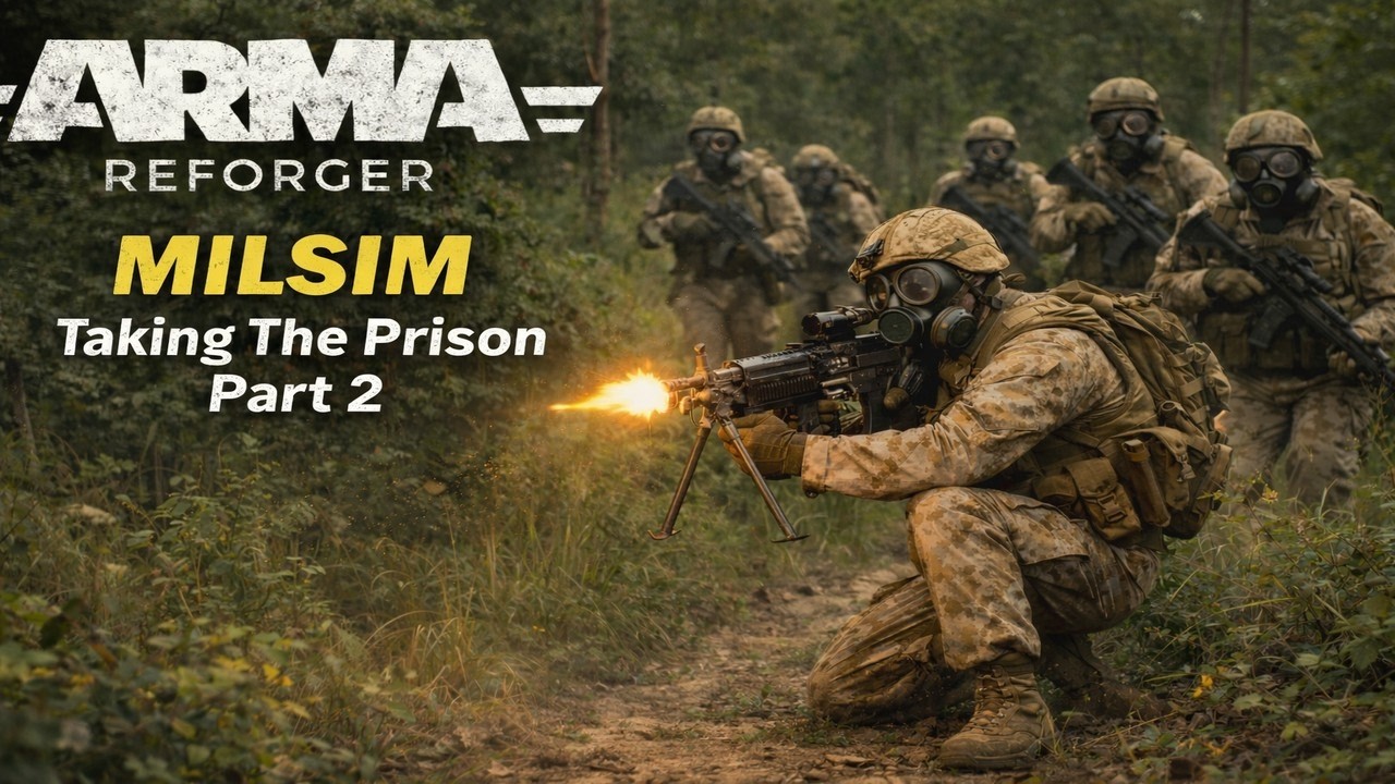 Arma Reforger Milsim- Taking the Prison Part 2