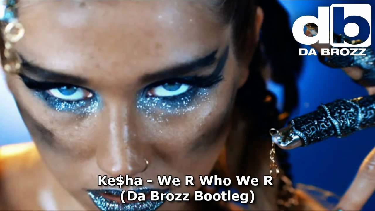 Kesha - We R Who We R (Da Brozz Bootleg Mix) Music Video New Hit Song 2010