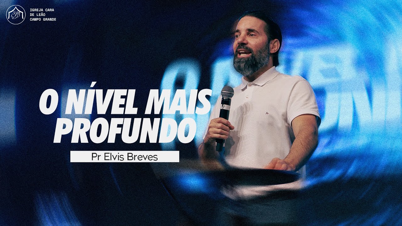 O Nível Mais Profundo • Pr Elvis Breves // 18/01/2026 (Manhã) // Ao Vivo na Tenda do Leão