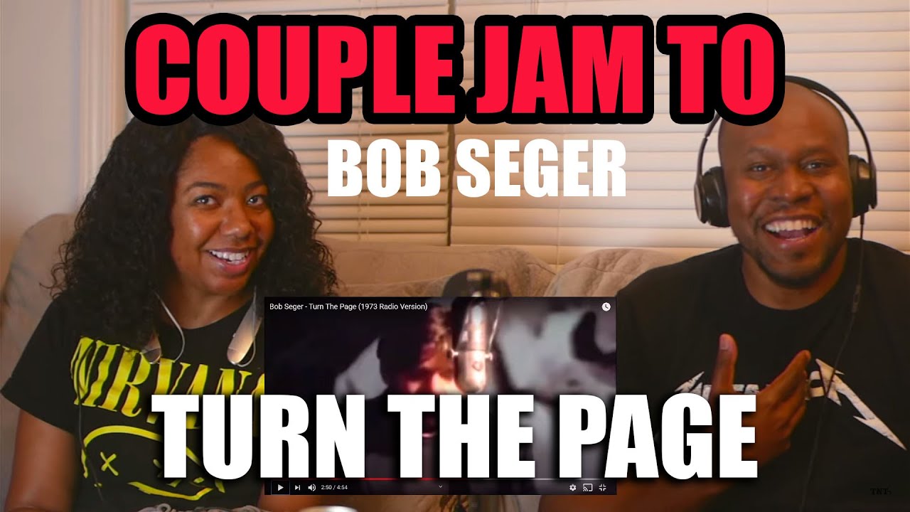 First Time Reaction To Bob Seger - Turn The Page