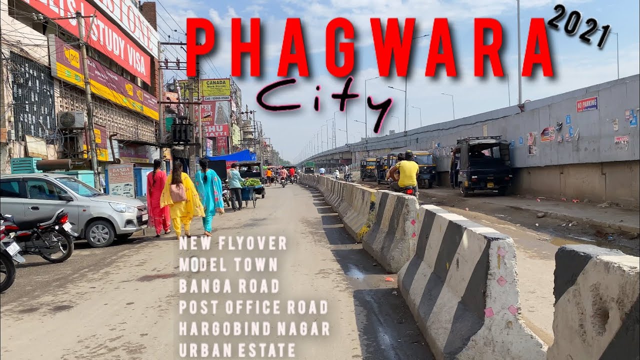 PHAGWARA CITY part 2|| PUNJAB || Banga Road,Model Town,Hargobind nagar,Nakodar Road,Hadiabad
