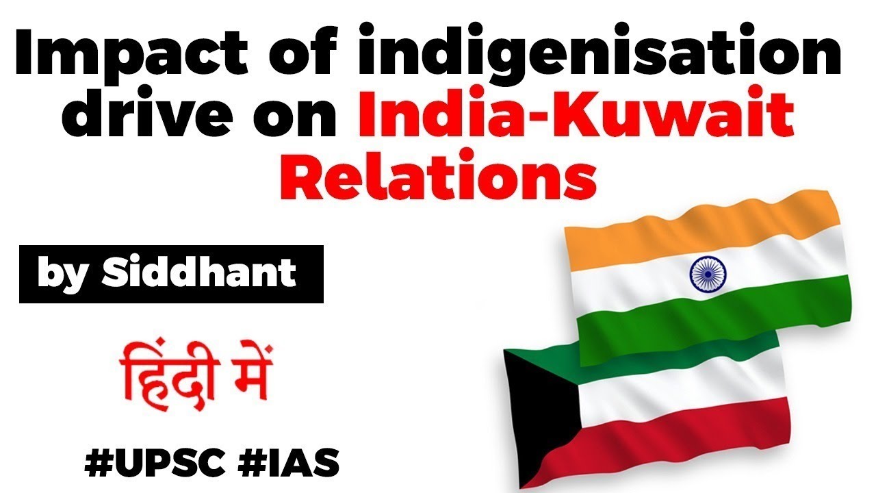 India Kuwait Relations, How Kuwait's indigenisation drive will impact Indian diaspora in Kuwait?