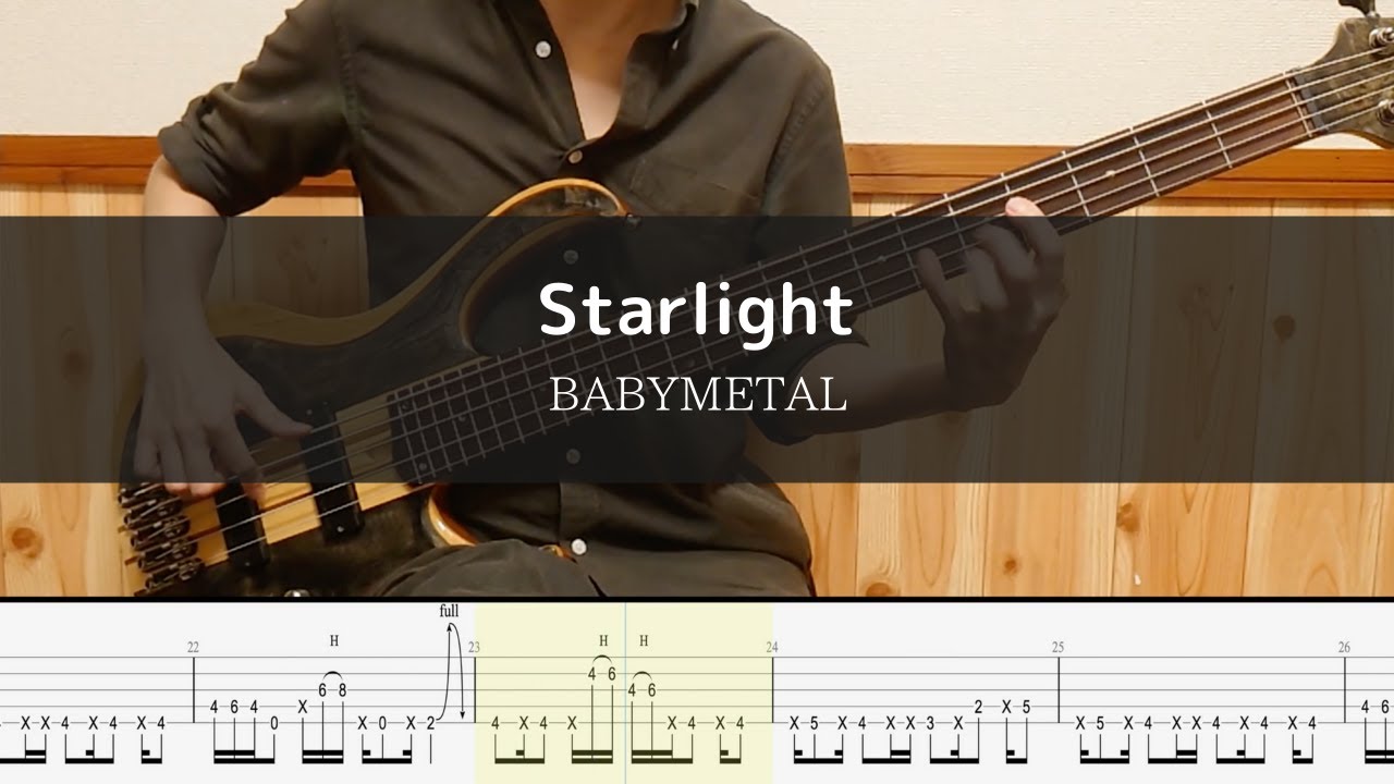 BABYMETAL - Starlight - Bass Cover TAB 弾いてみた