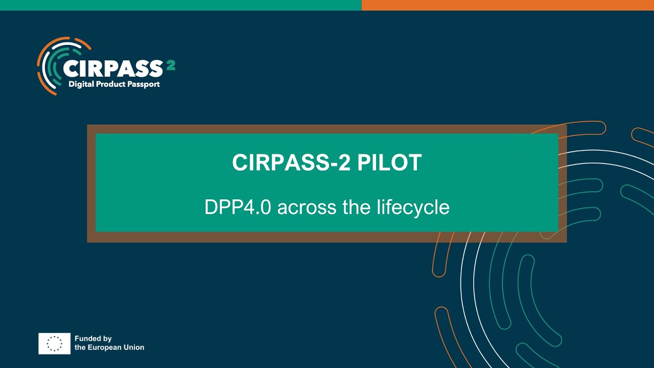 CIRPASS-2 Pilot for DPP4.0 across the lifecycle