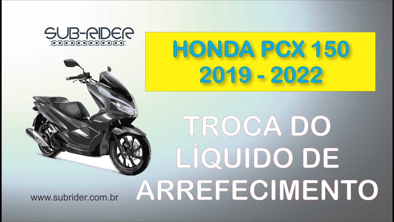 Troca do líquido de arrefecimento da Honda PCX 150 anos 2019 a 2022