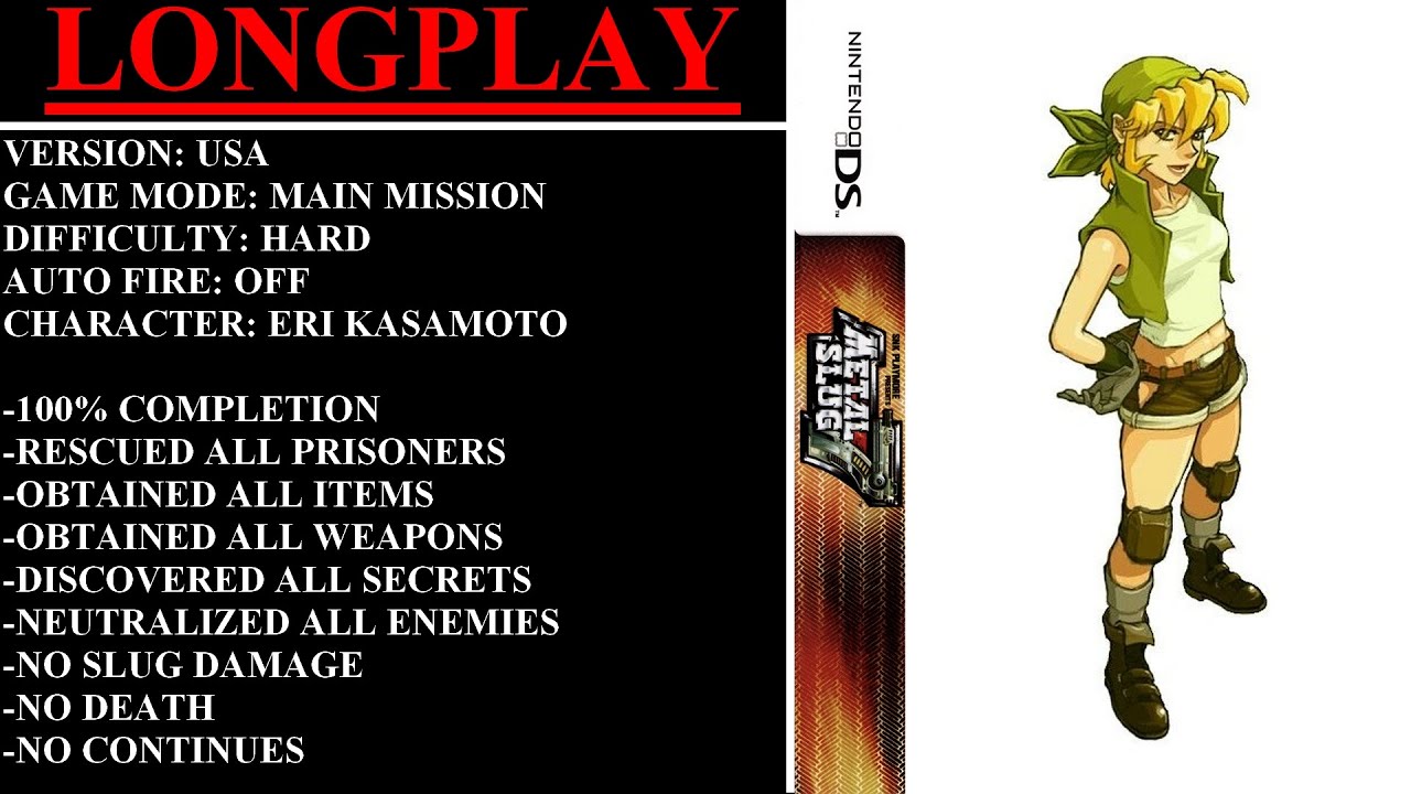 Metal Slug 7 [USA] (Nintendo DS) - (Longplay | Eri Kasamoto | Hard | 100%)
