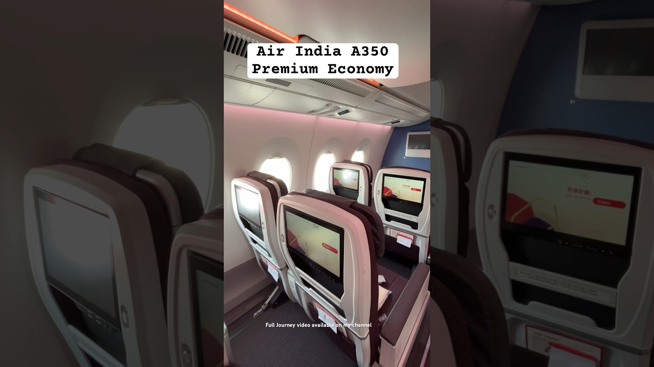 Airindia A350 Premium Economy Interior🔥🔥