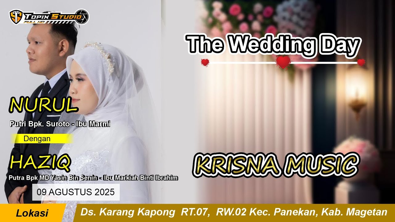 03 LIVE TOPIX STUDIO NURUL & HAZIQ|| KRISNA MUSIC | PUTRA COKRO AUDIO | KARANGKAPONG PANEKAN MAGETAN