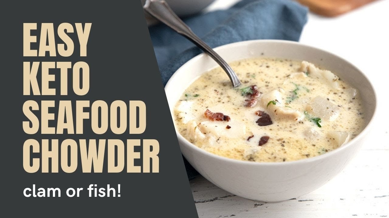 Easy Keto Seafood Chowder