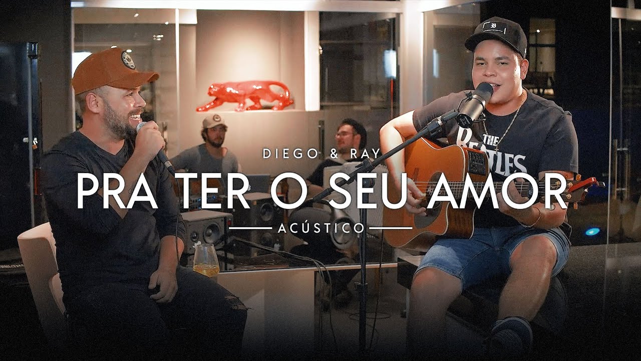Diego & Ray - PRA TER SEU AMOR
