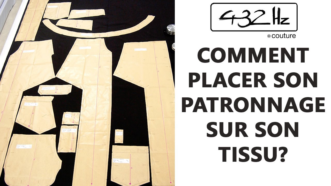 Comment placer son patronage sur son tissu?