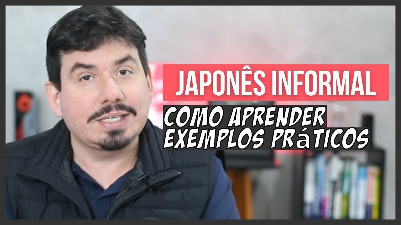 Como aprender o Japonês Informal? | Dica + Exemplos