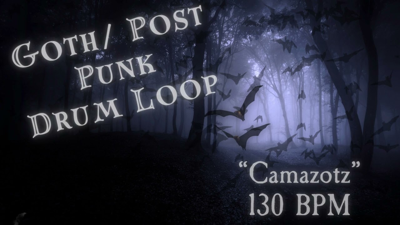Goth / Post-Punk Drum Loop 130bpm “Camazotz”