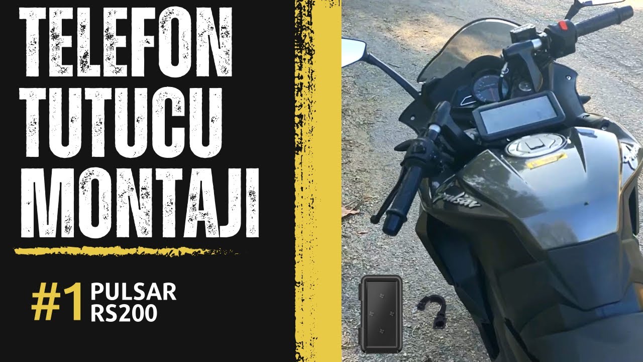 Bajaj Pulsar Rs200 Telefon Tutucu Montajı Nasıl Yapılır ?