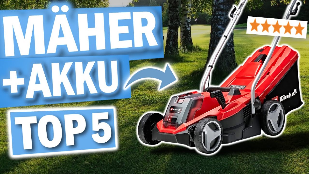 AKKU RASENM&Auml;HER kaufen: Top 5 Akku Rasenm&auml;her 2026 im Vergleich