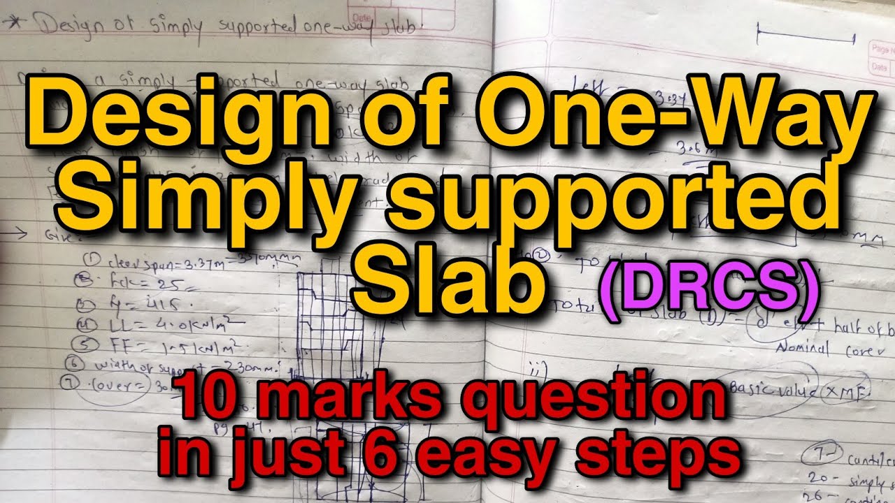 How to design one way simply supported slab? || Design of one way simply supported slab || DRCS