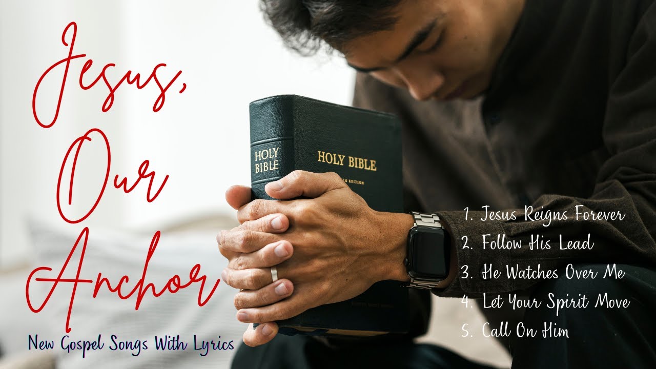 ⚓ Jesus, Our Anchor – Powerful Christian Worship Songs with Lyrics 🎶🙌✨