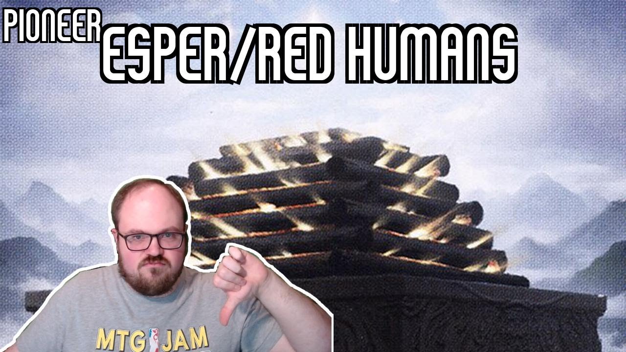 Very Cool Human Sac | Esper/Red Humans | Pioneer | MTGO