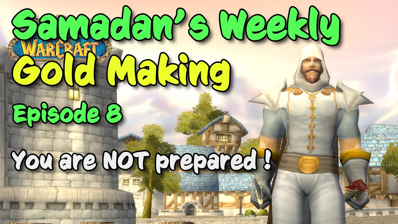 Samadan's Weekly Gold Making | The Burning Crusade Beta Hype ! | Episode 8