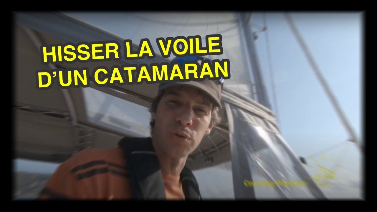 Hisser la voile en catamaran 😁