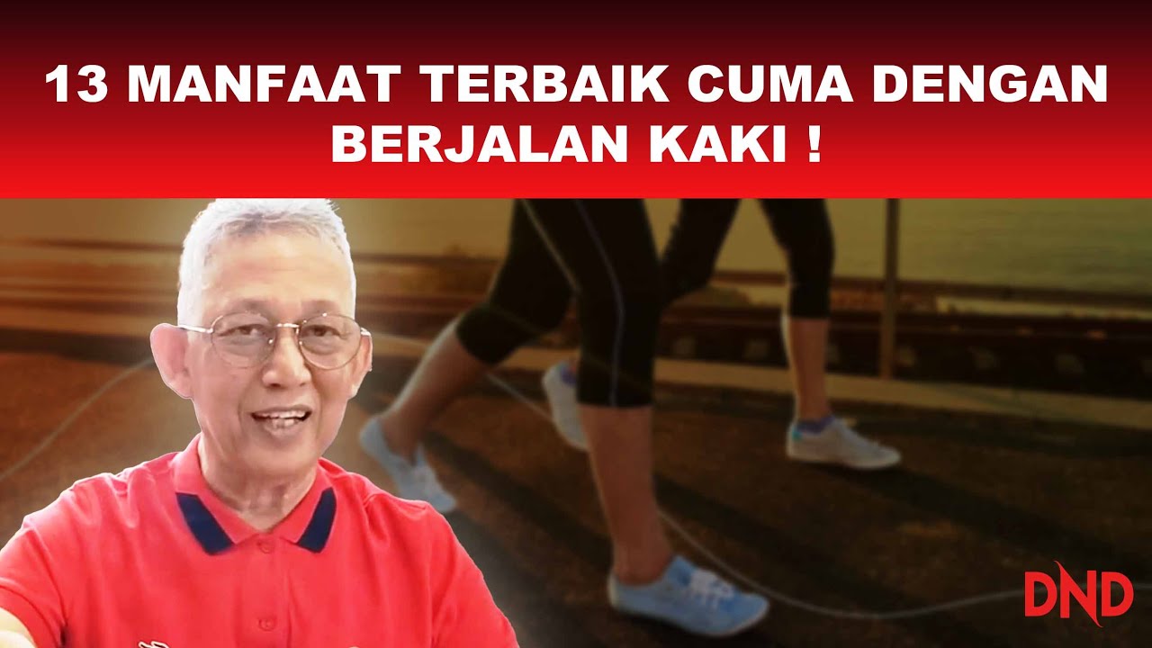 13 MANFAAT TERBAIK CUMA DENGAN BERJALAN KAKI!