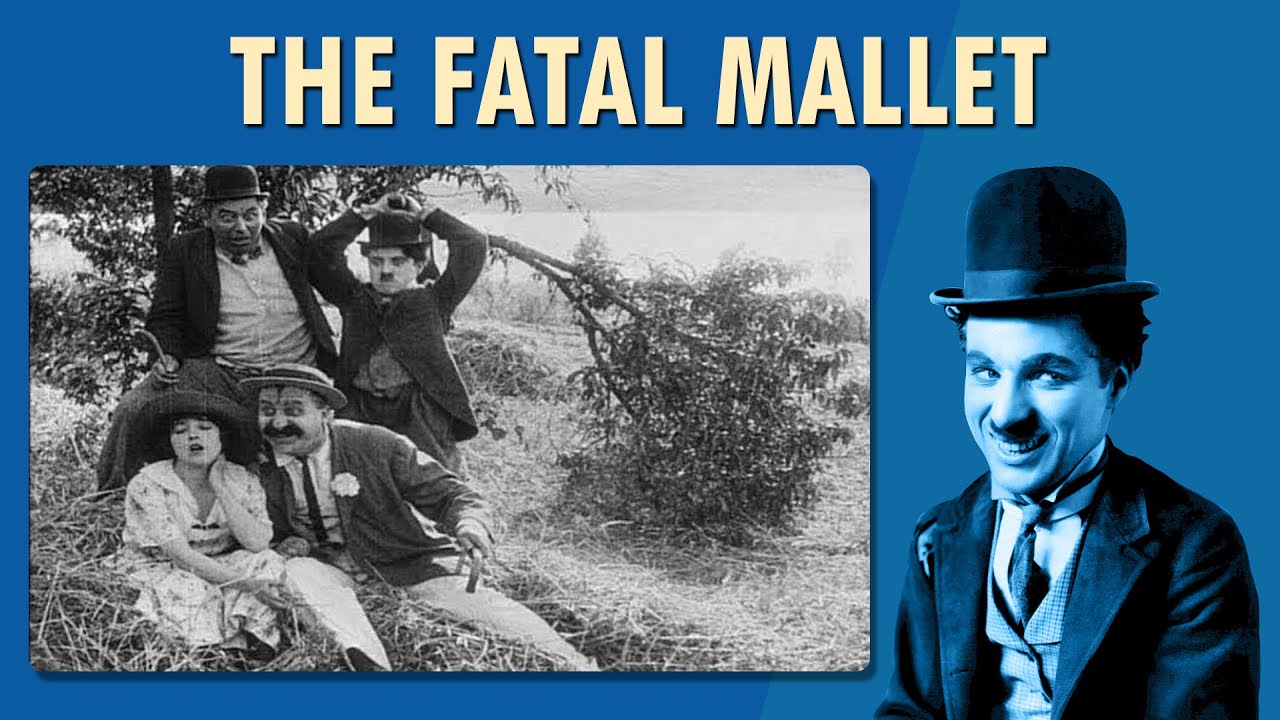 Charlie Chaplin | The Fatal Mallet | Comedy | Full movie | Reliance Entertainment