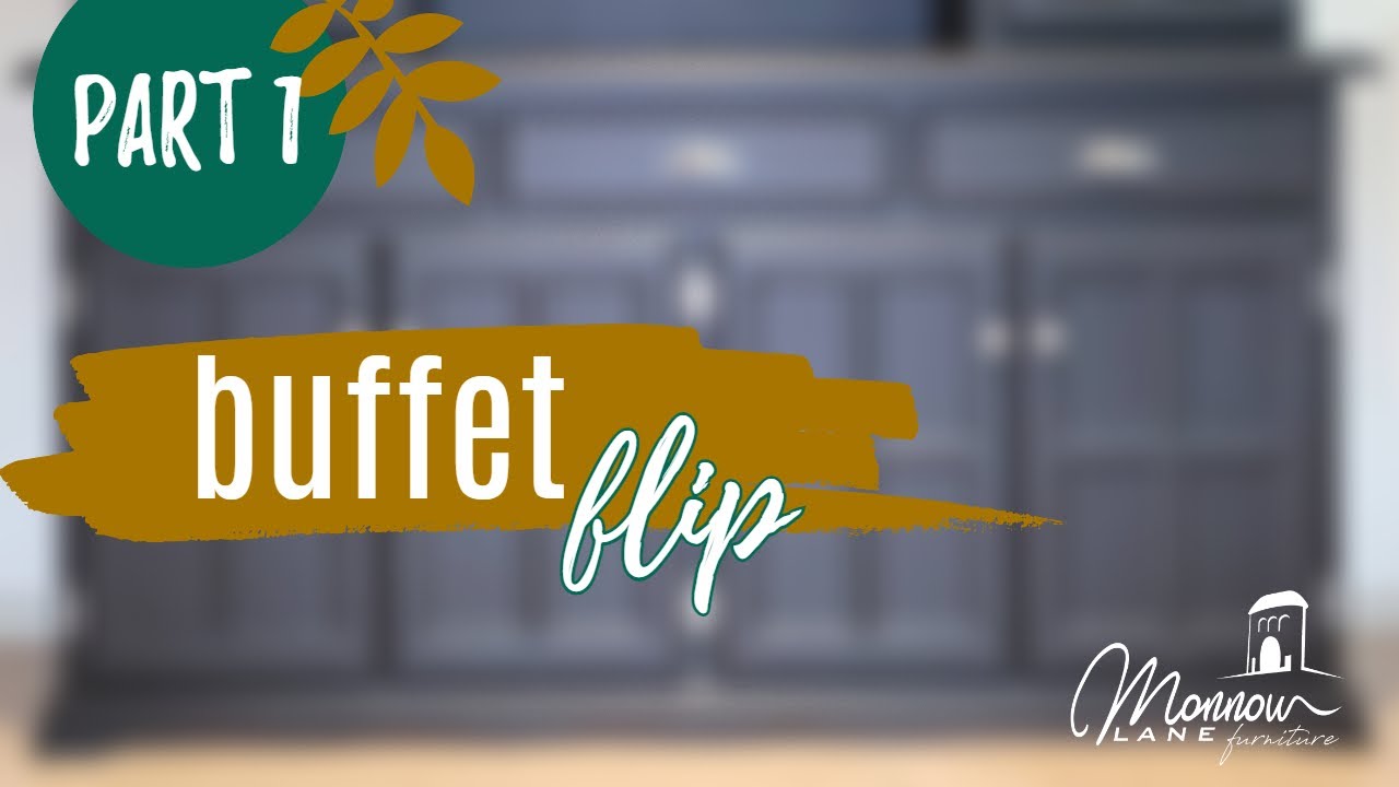 Buffet and Hutch makeover | furniture flip start to finish