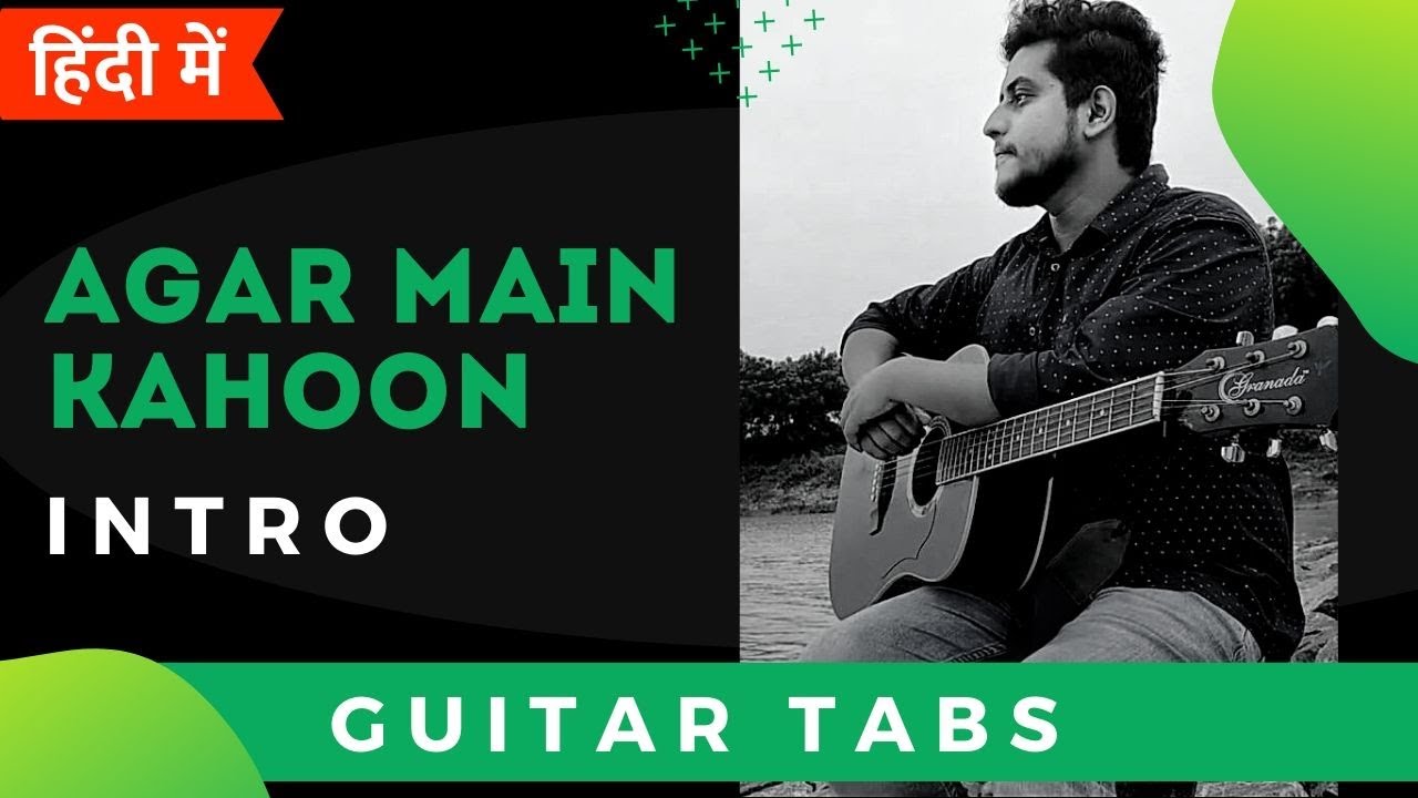 Agar Main Kahoon | Hindi Guitar Intro Tabs/Lead Lesson For Beginners | Lakshya