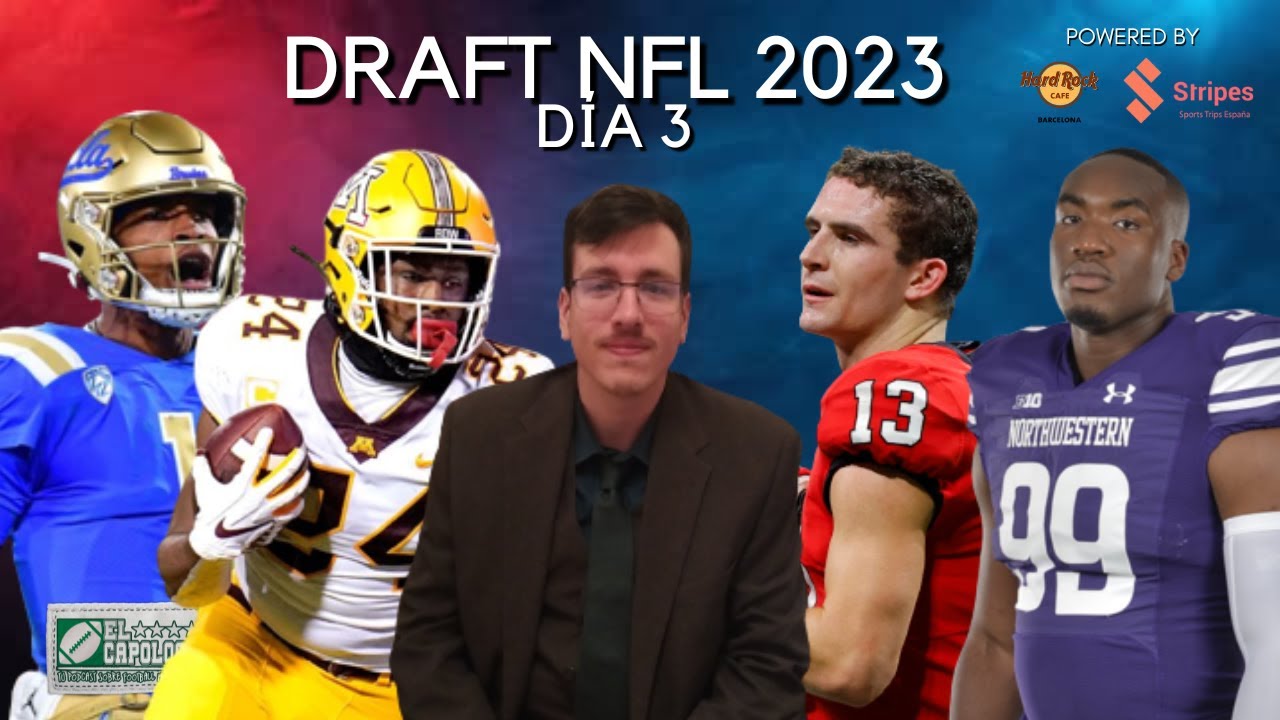 EL TERCER DÍA DEL DRAFT NFL 2023, EN DIRECTO | DRAFT NFL 2023