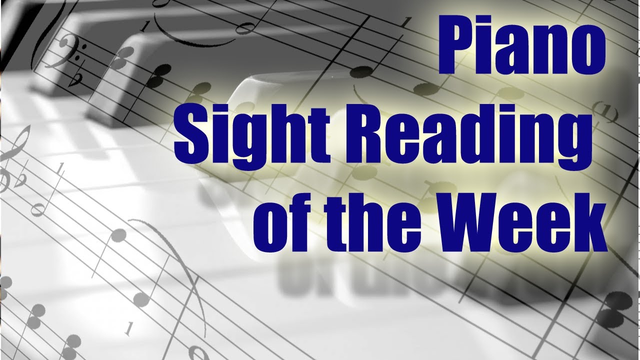 Sight Reading of the Week #16. Piano music reading practice