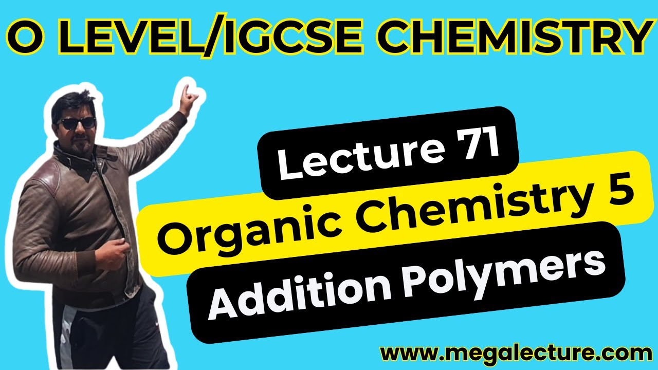 iGCSE & O Level | Онлайн-урок 71 | Органическая химия 5 | Полимеры присоединения | WhatsApp 0323 ...