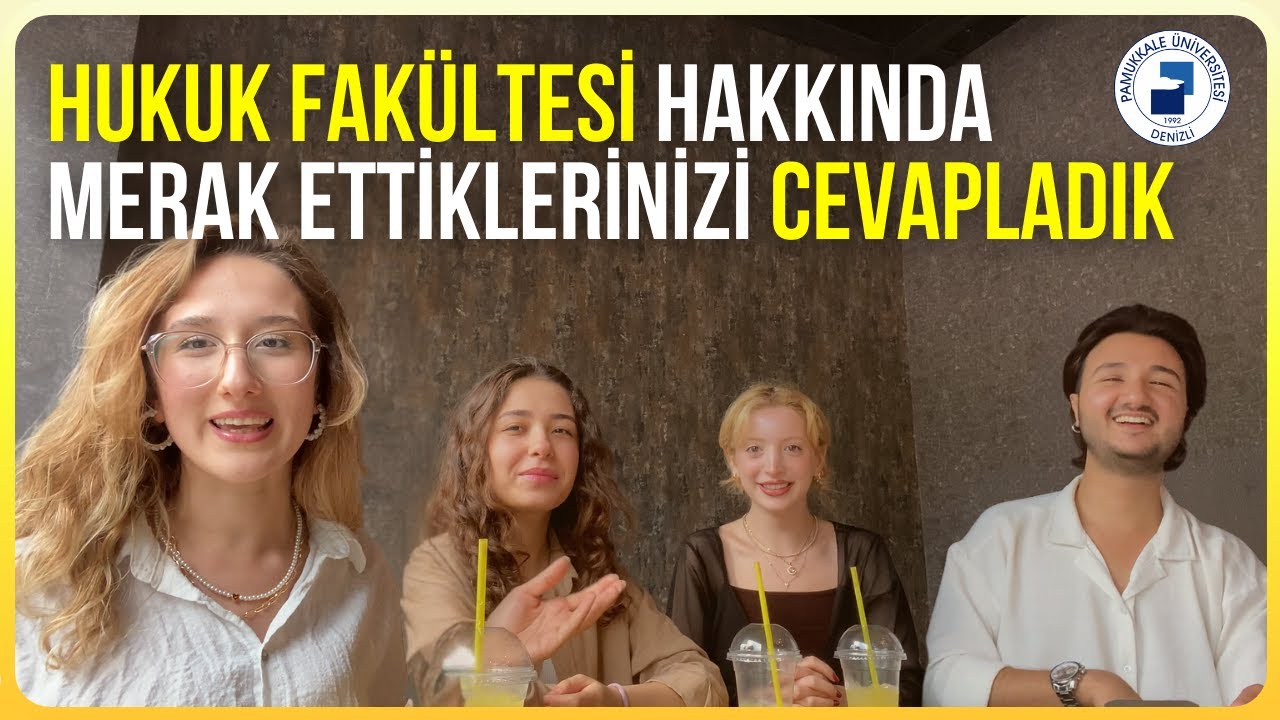 HUKUK FAKÜLTESİ HAKKINDA MERAK ETTİKLERİNİZ VE ÖĞRENCİ YORUMLARI | PAMUKKALE ÜNİVERSİTESİ