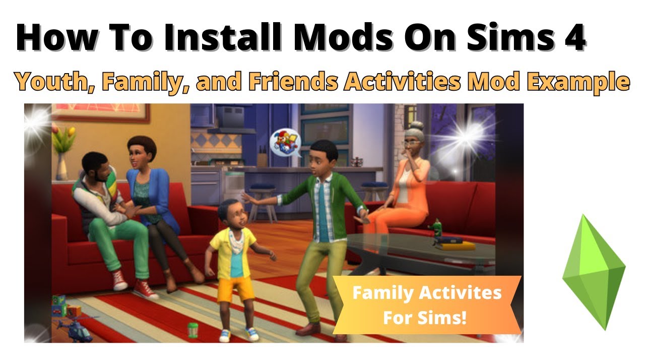 Как установить мод Youth, Family, and Friends Activities для The Sims 4 | 2023