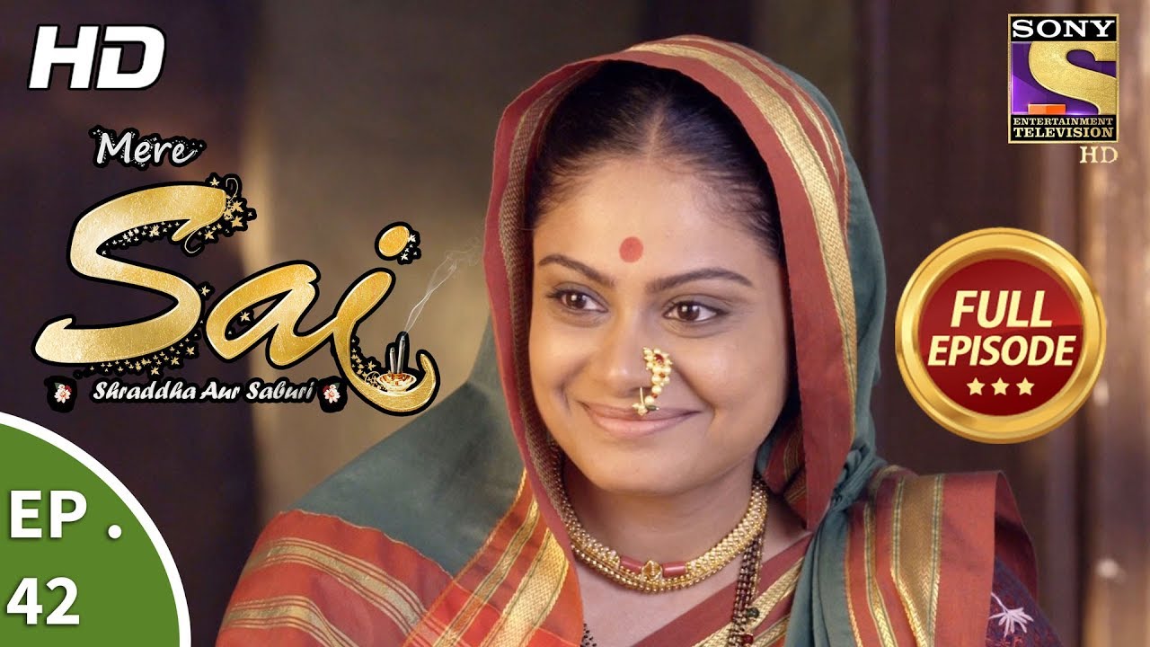 Mere Sai - मेरे साईं - Ep 42 - Full Episode - 23rd November, 2017