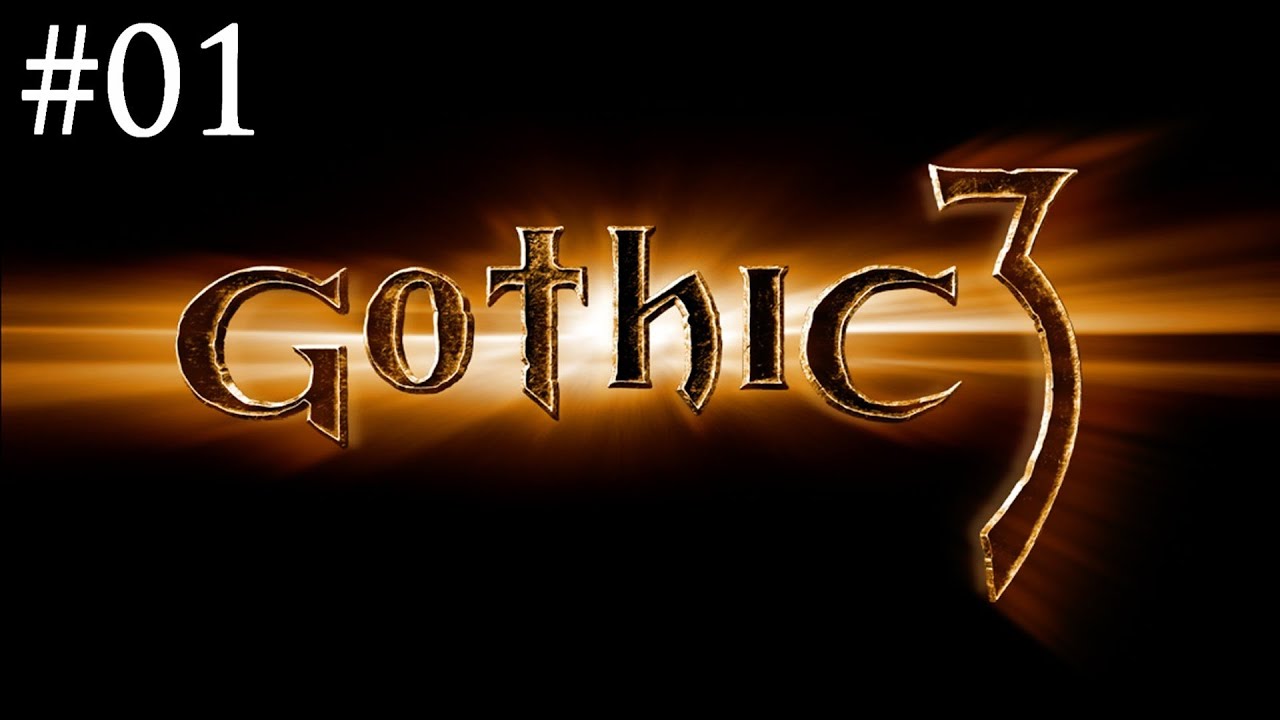 Zagrajmy w Gothic 3 [#01] - Początek!