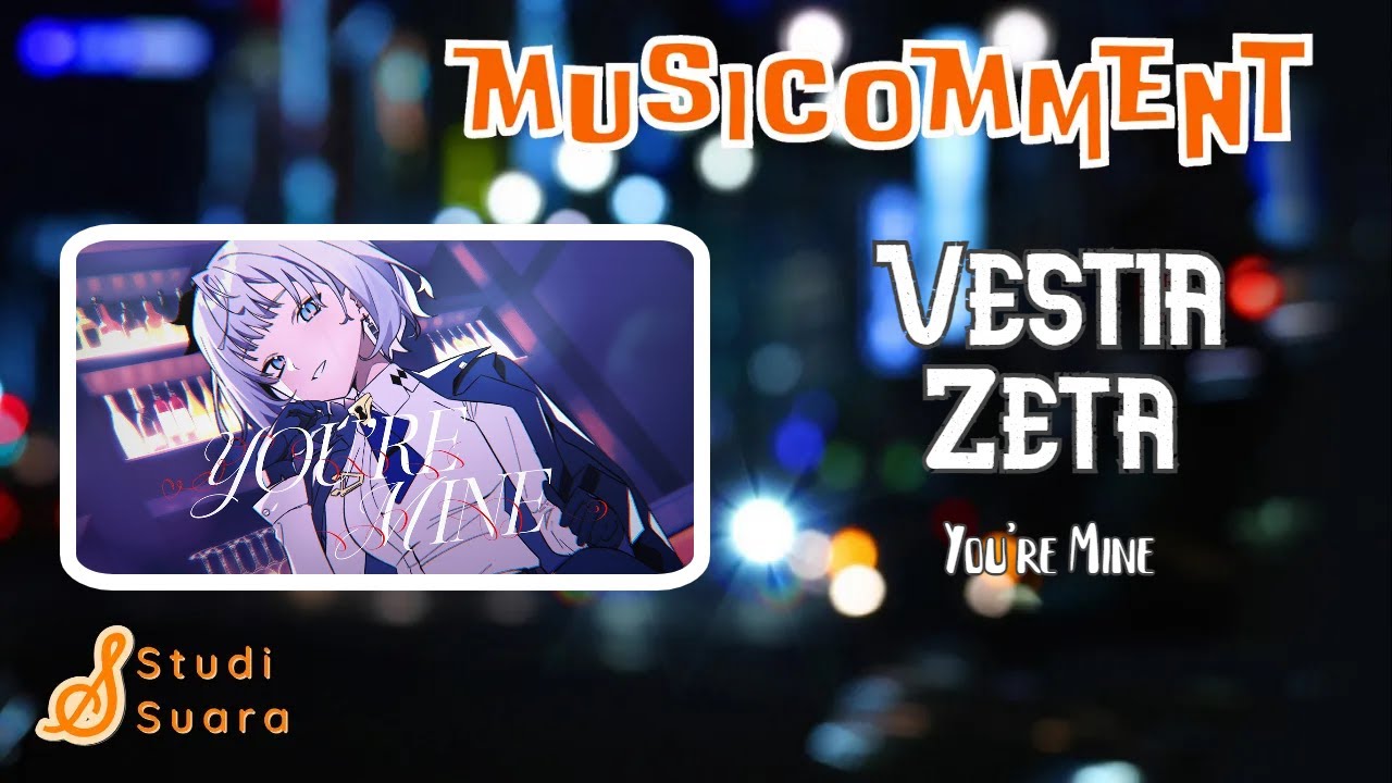 Lagu Ini Belum Mencapai Performa Terbaiknya | Vestia Zeta | "MUSICOMMENT"