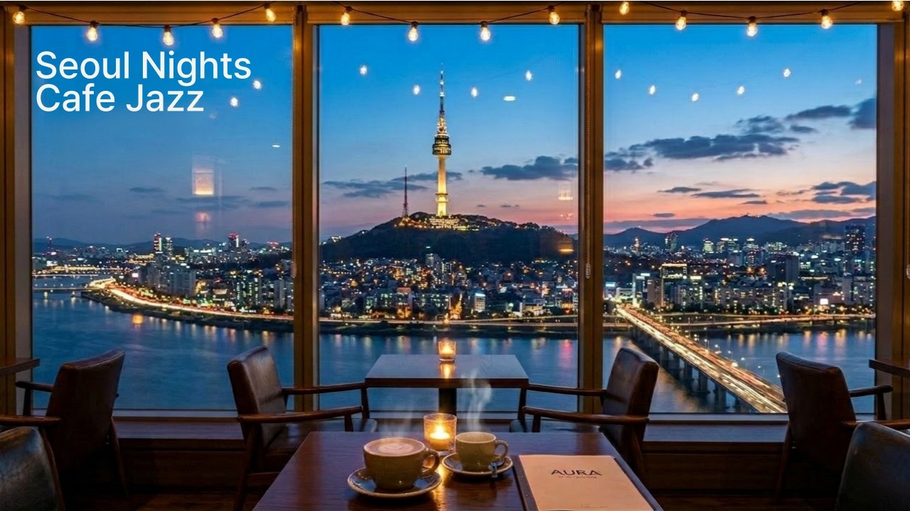 Seoul Nights Café ☕️ Korean Chill Jazz for Study & Relax | Cozy Night Window Music