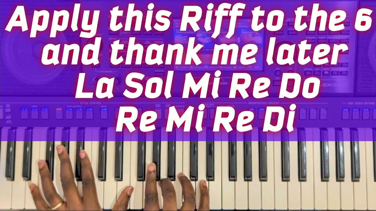 Simple and nice Riffs to get to the 6 in Key C