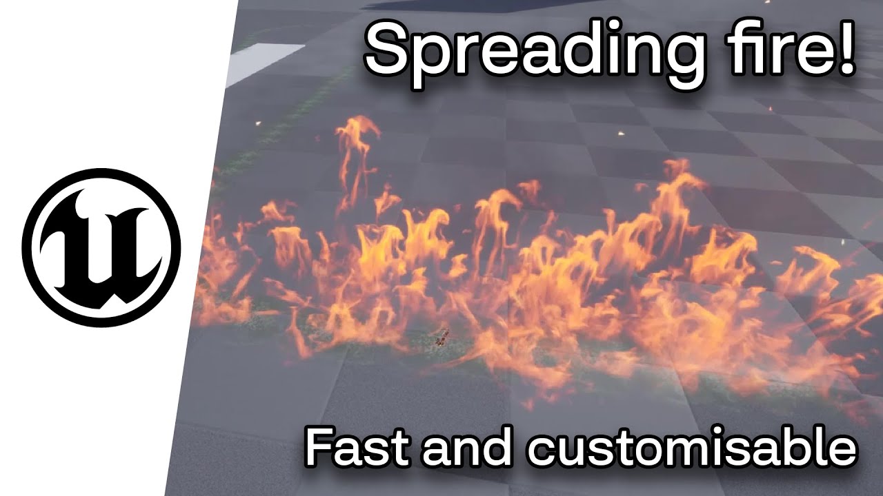 Spreading Fire Mechanic | Unreal Engine 4
