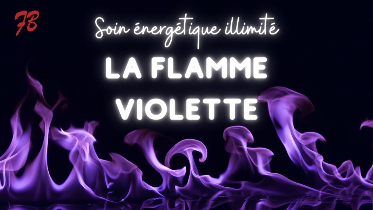 Soin énergétique de la flamme violette
