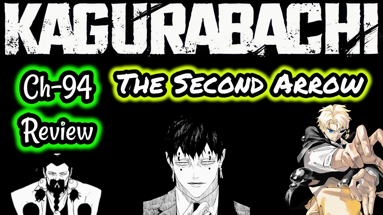 Kagurabachi Manga Chapter 94 Review The Second Arrow