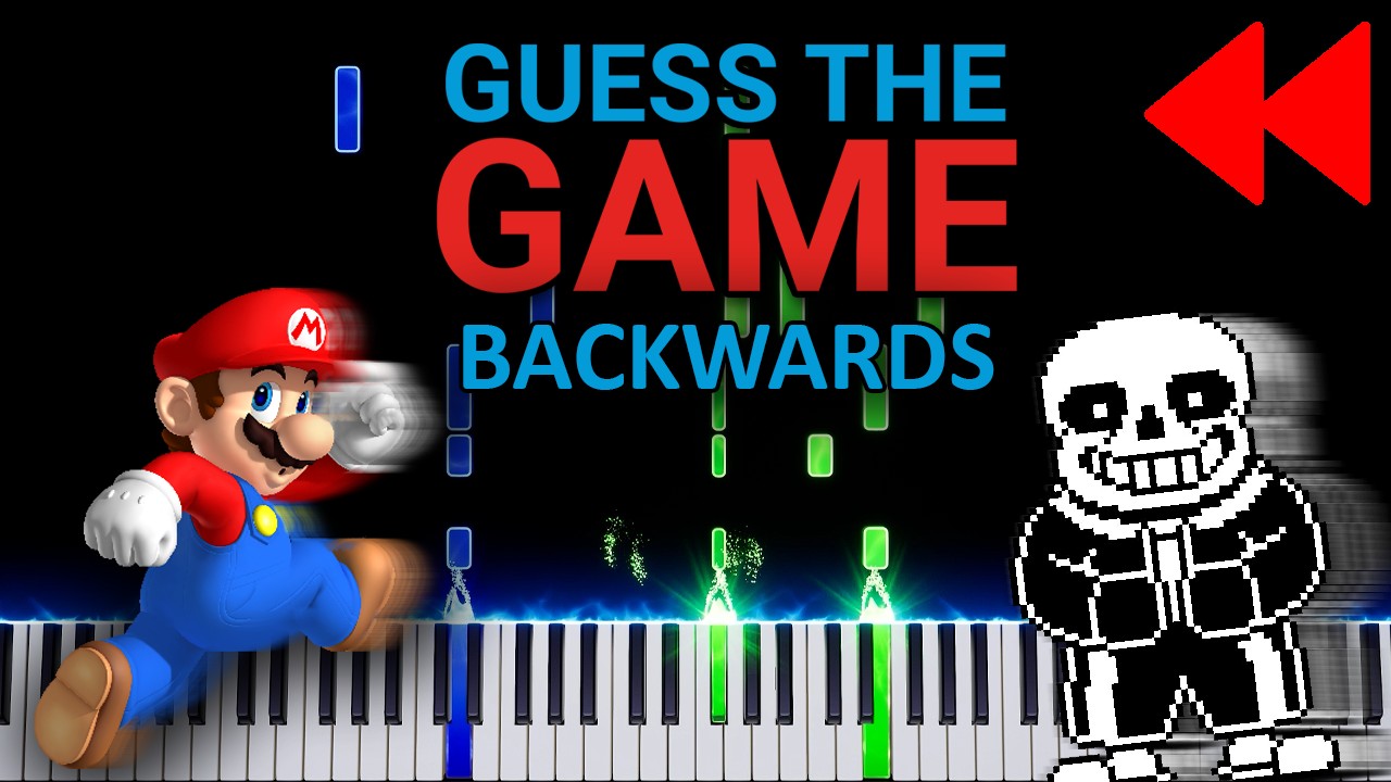 Do You Know The Game BACKWARDS?!
