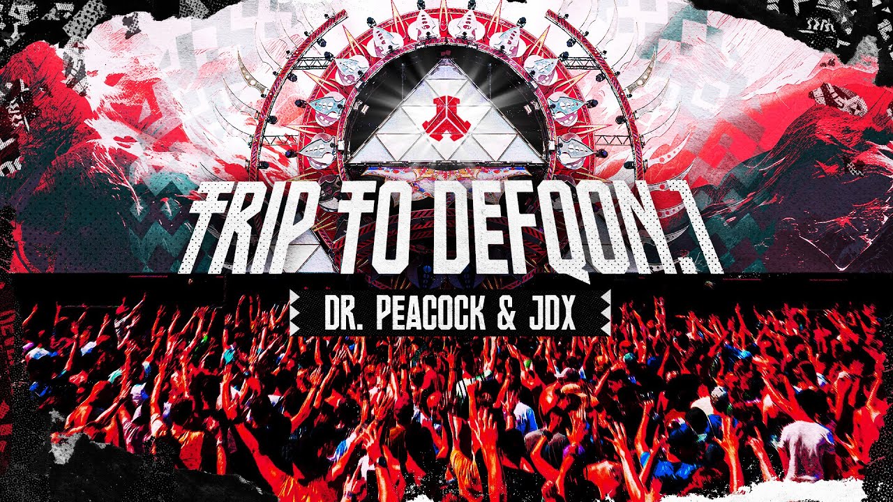 Dr. Peacock & JDX - Trip to Defqon.1 | Defqon.1 Records