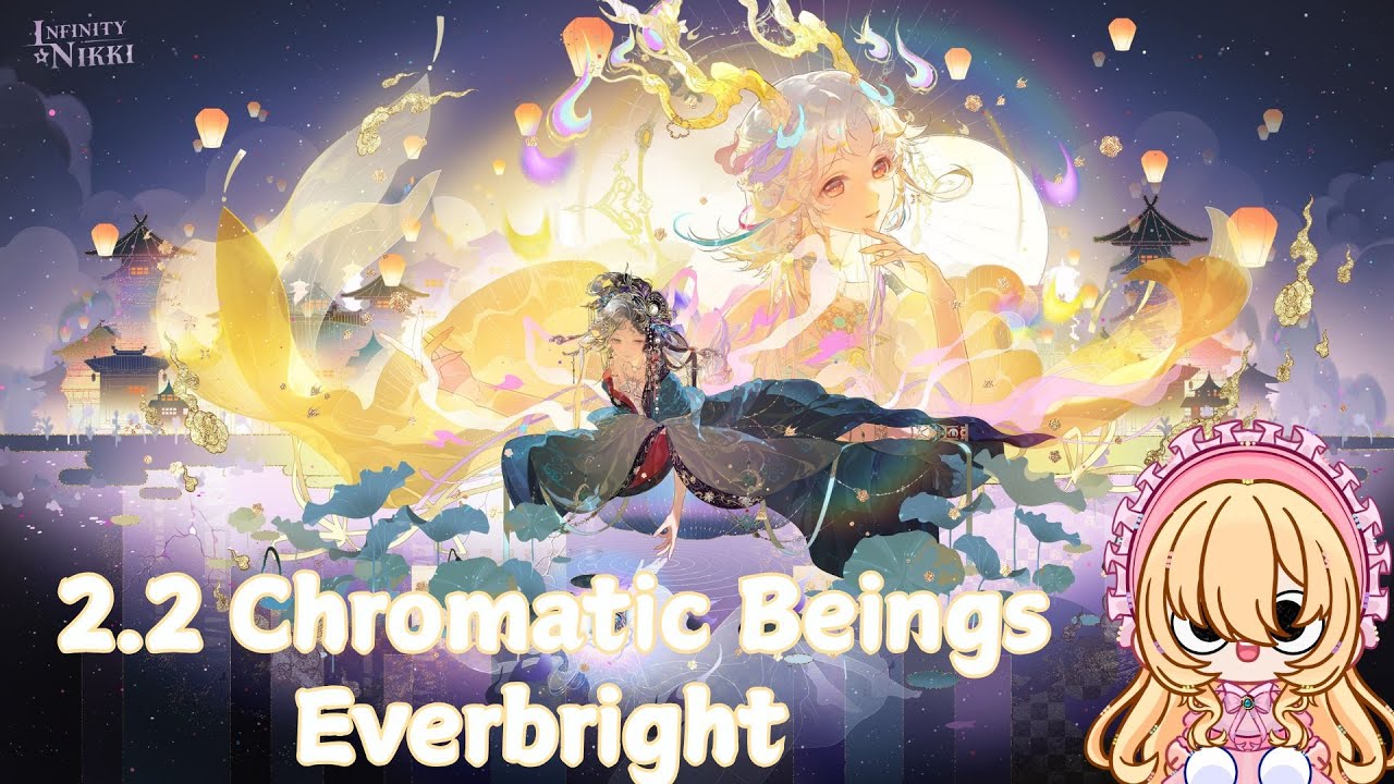 Infinity Nikki -  2.2 Chromatic Beings Everbright #1