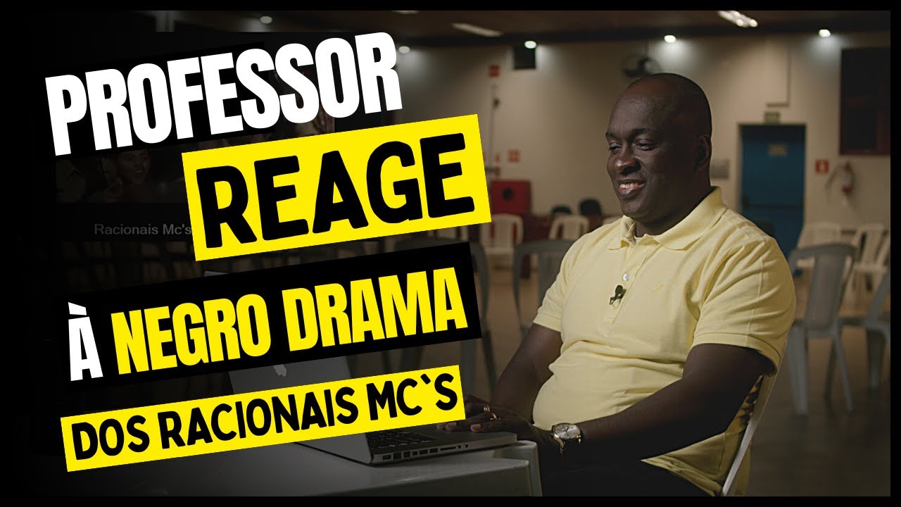PROFESSOR REAGE &Agrave; NEGRO DRAMA DOS RACIONAIS MC'S.