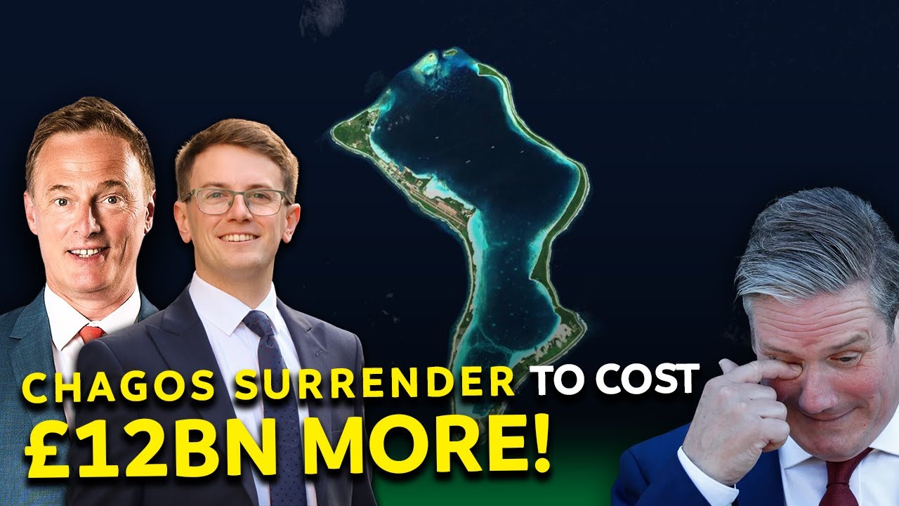 EXPOSED: Starmer's Chagos Deal to Cost &pound;12bn more than Forecast
