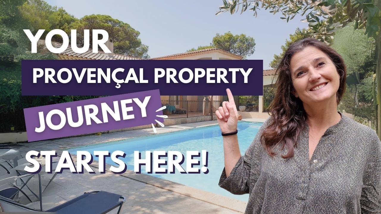 Your Provençal Property Journey starts here!