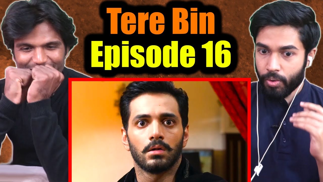 Indians watch Tere Bin Episode 16